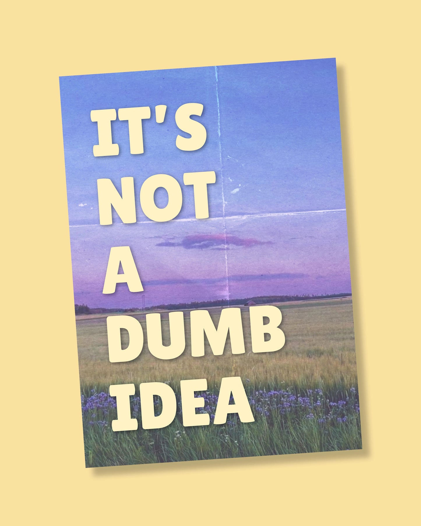 It's Not a Dumb Idea Poster