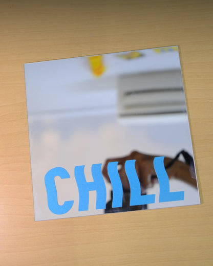 Chill Mirror