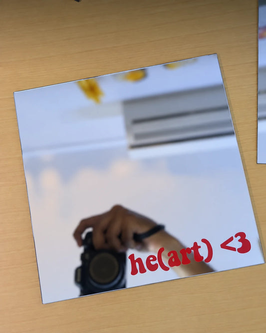 He(art) <3 Mirror